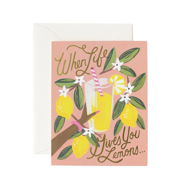 When Life Gives You Lemons Greeting Card
